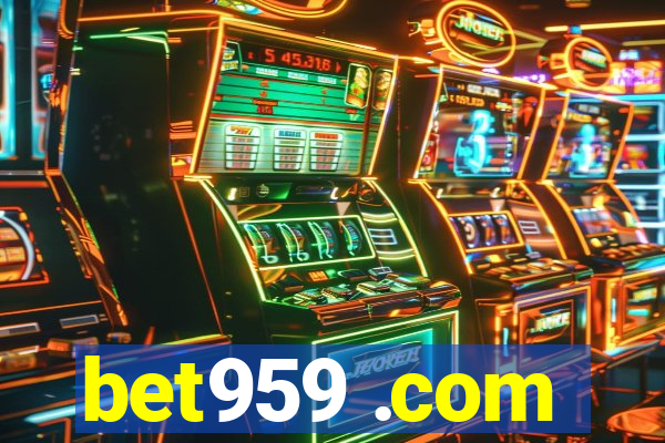 bet959 .com